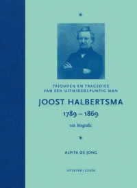 Bekijk details van Lezing: Joost Halbertsma 1789-1869 - een biografie